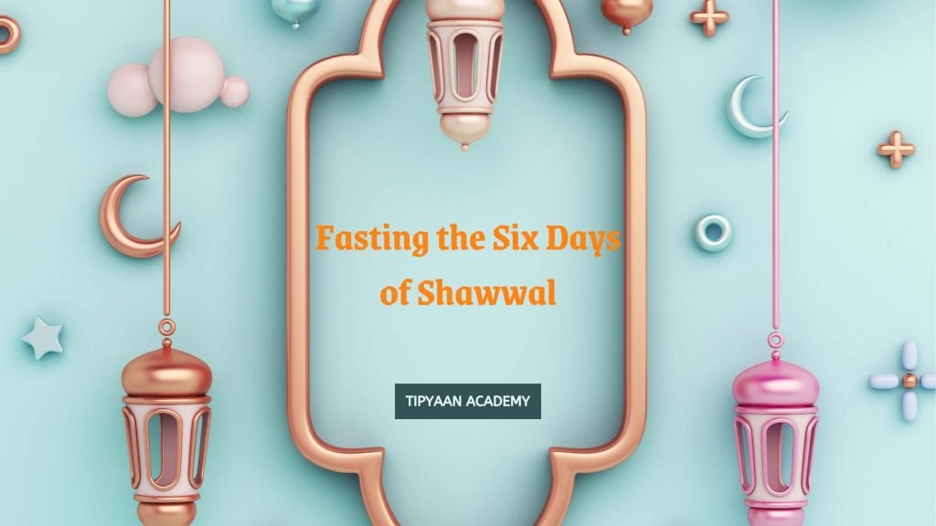 Fasting the Six Days of Shawwal