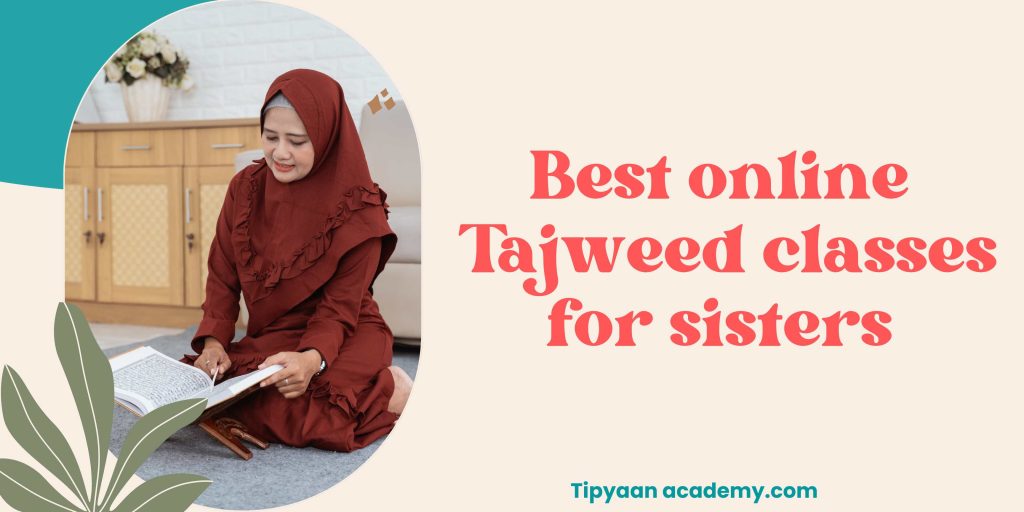 Online tajweed classes for sisters
